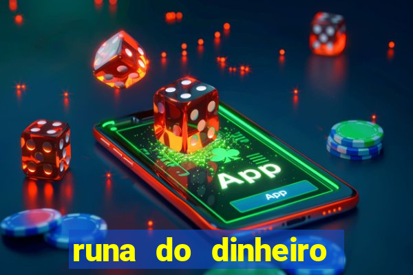 runa do dinheiro como ativar