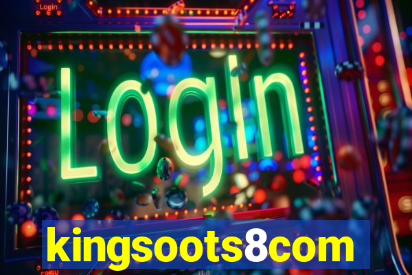 kingsoots8com