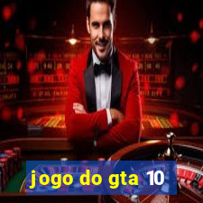 jogo do gta 10
