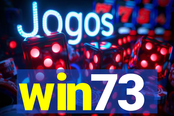 win73