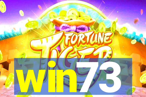 win73