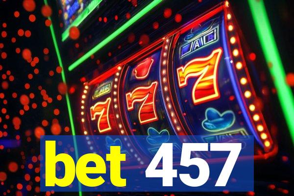 bet 457