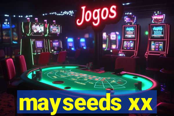 mayseeds xx