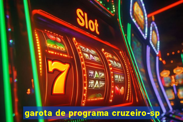 garota de programa cruzeiro-sp