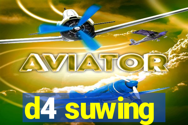 d4 suwing