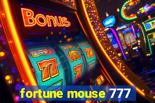 fortune mouse 777