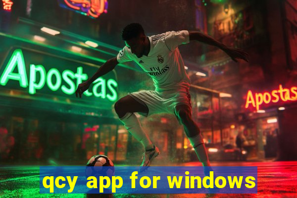 qcy app for windows