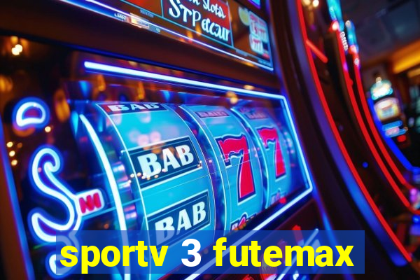 sportv 3 futemax