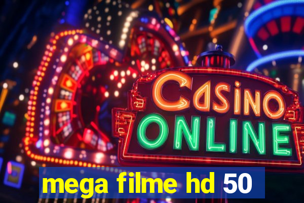 mega filme hd 50