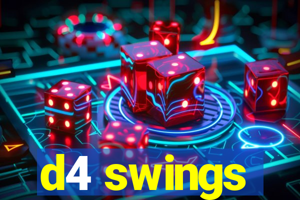 d4 swings