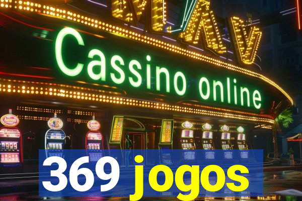 369 jogos