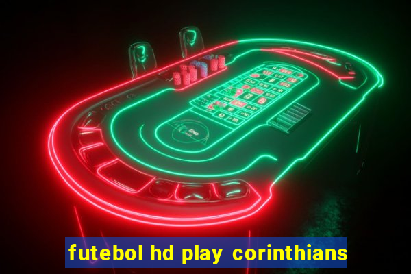 futebol hd play corinthians