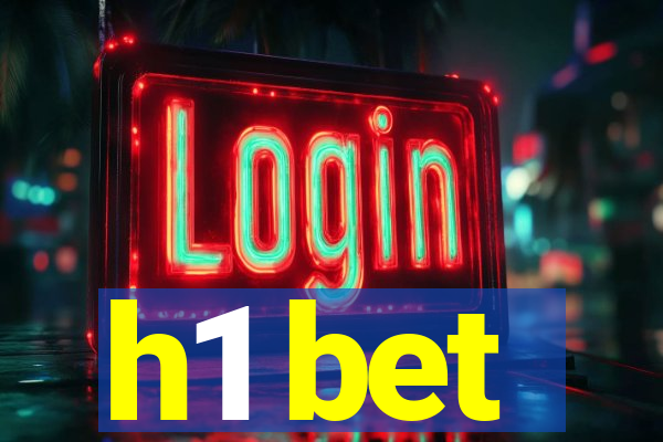 h1 bet