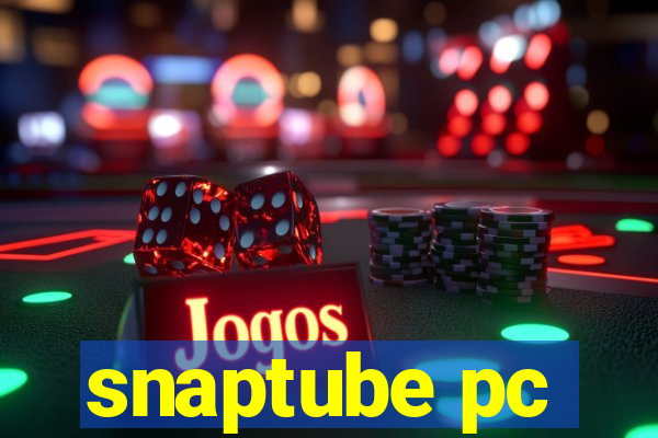 snaptube pc