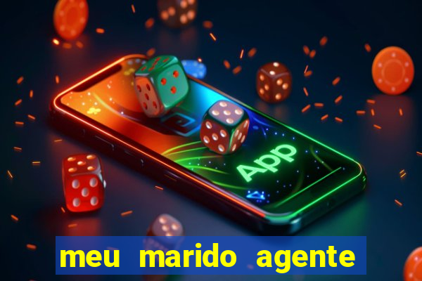 meu marido agente secreto download