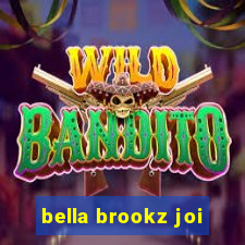 bella brookz joi