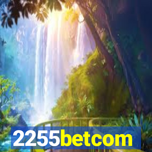 2255betcom