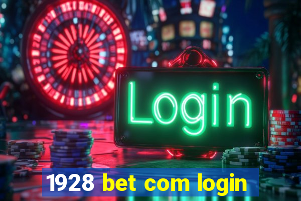 1928 bet com login