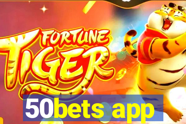 50bets app
