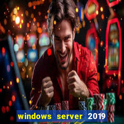 windows server 2019 iso pt-br download