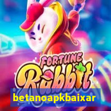 betanoapkbaixar