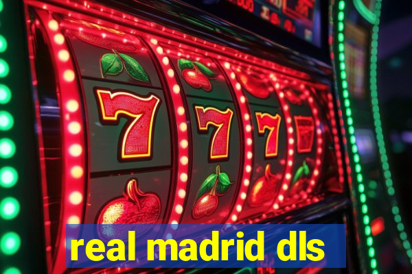 real madrid dls