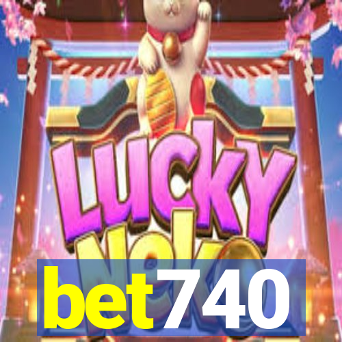 bet740