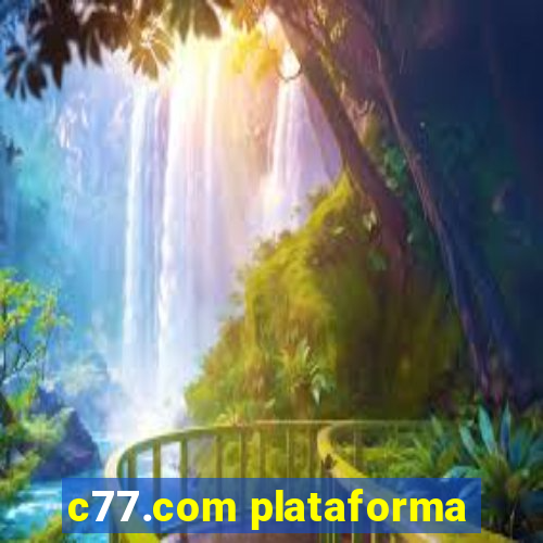 c77.com plataforma