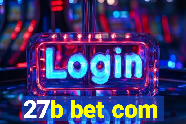 27b bet com