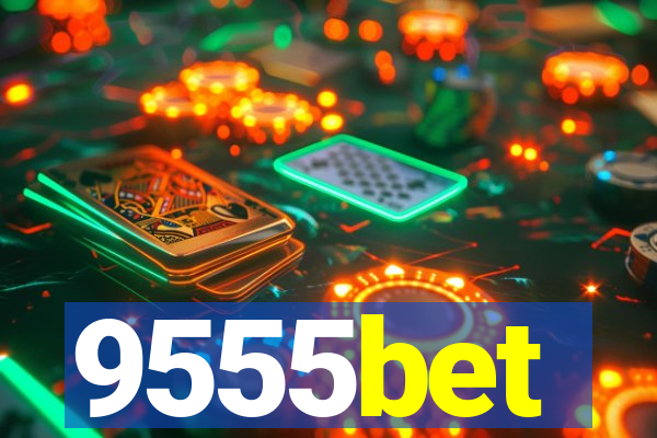 9555bet