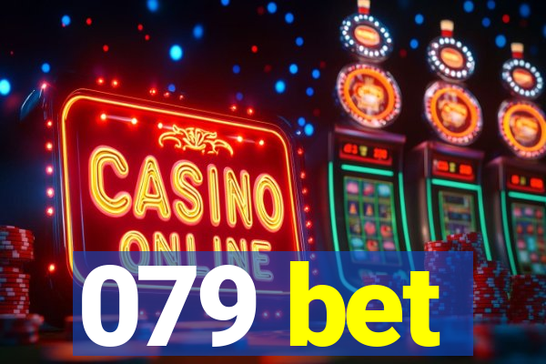 079 bet