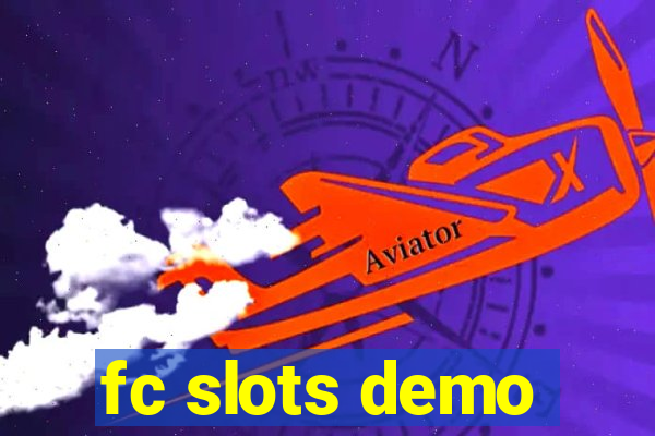fc slots demo