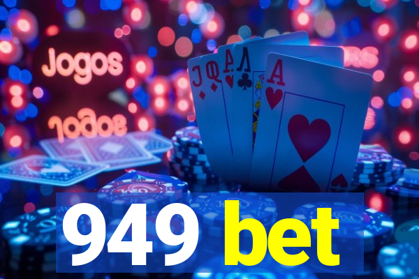 949 bet