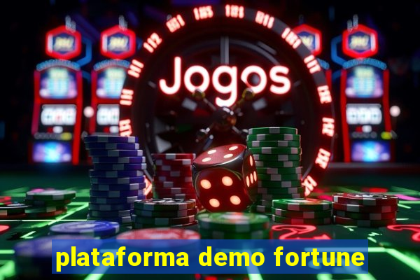 plataforma demo fortune