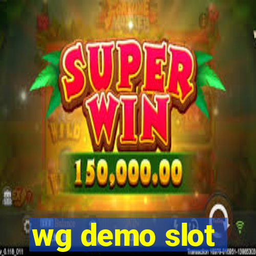 wg demo slot