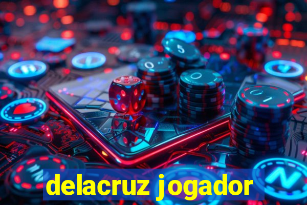 delacruz jogador