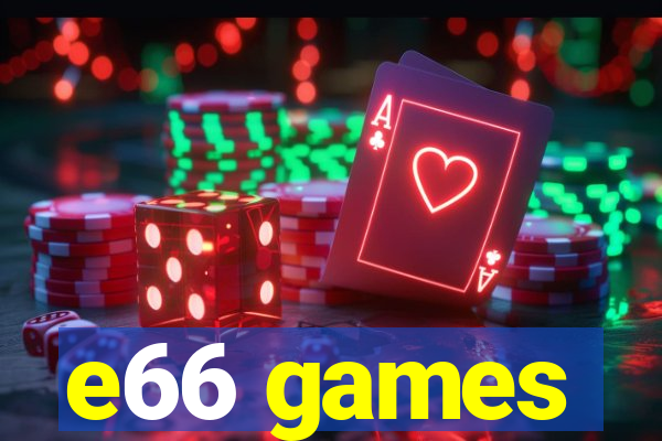 e66 games