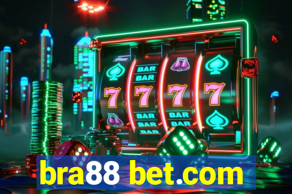 bra88 bet.com