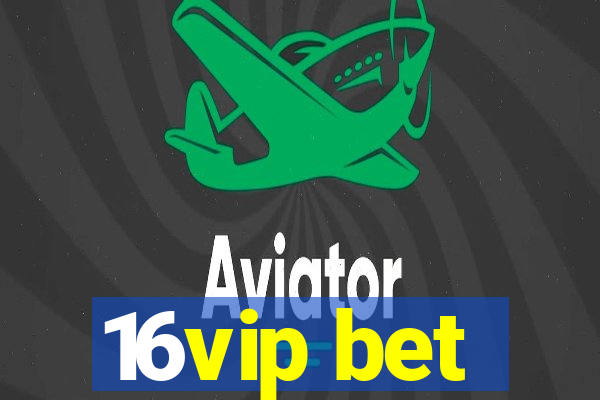 16vip bet