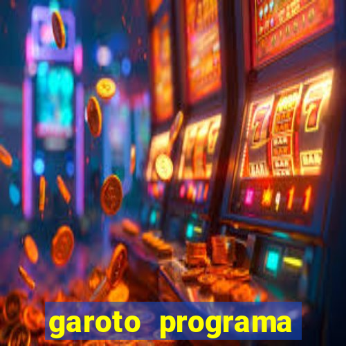 garoto programa porto seguro