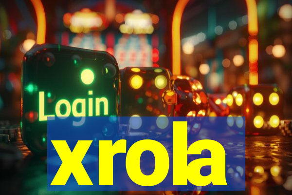 xrola
