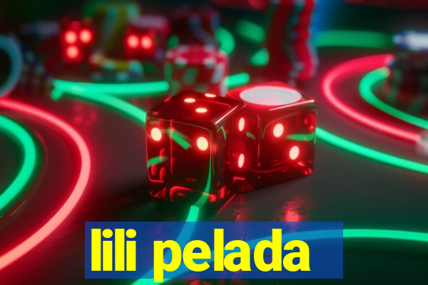 lili pelada