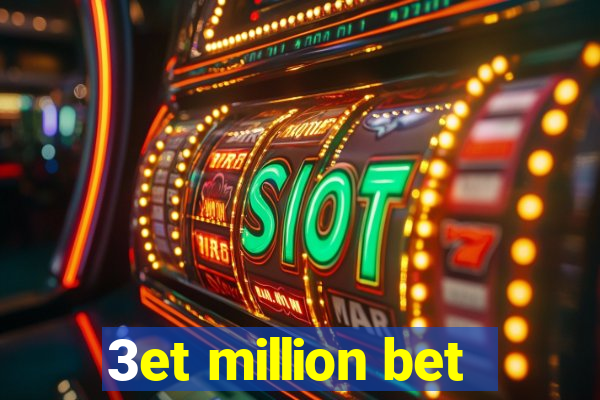 3et million bet