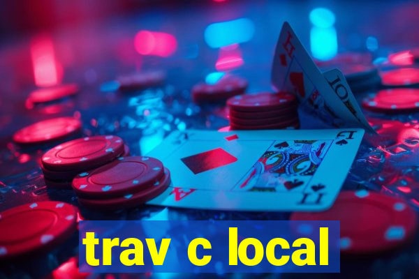 trav c local