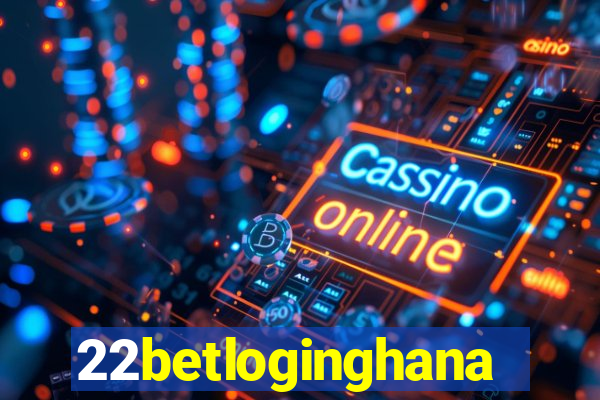 22betloginghana