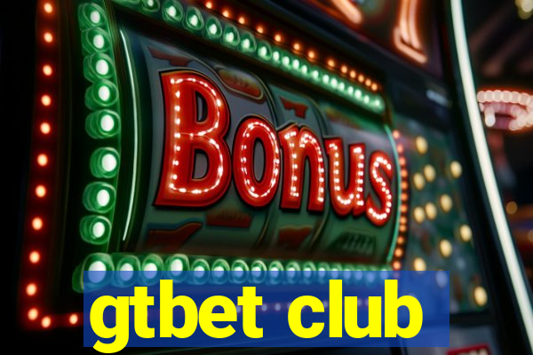 gtbet club