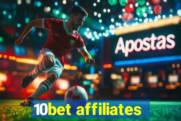 10bet affiliates