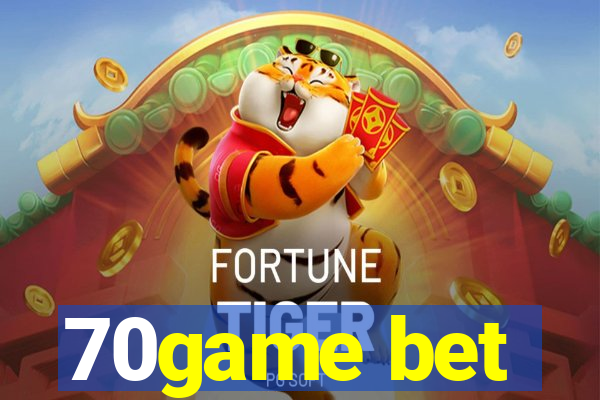 70game bet