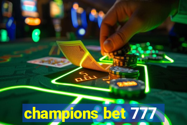champions bet 777