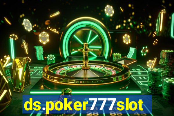 ds.poker777slots.com
